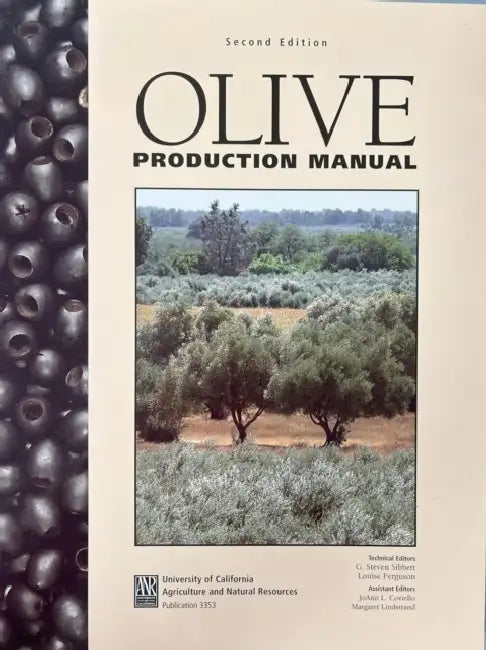 Olive Production Manual by Louise Ferguson, G. Steven Sibbett