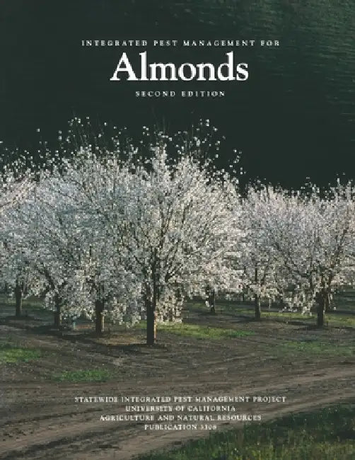 Integrated Pest Management for Almonds by Larry Strand