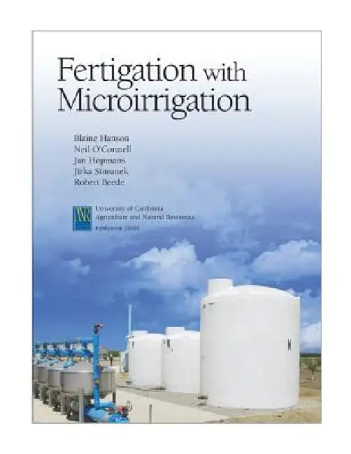 Fertigation with Microirrigation by Blaine Hanson