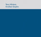Terry Winters: Knotted Graphs by Terry Winters, Kathryn Tuma