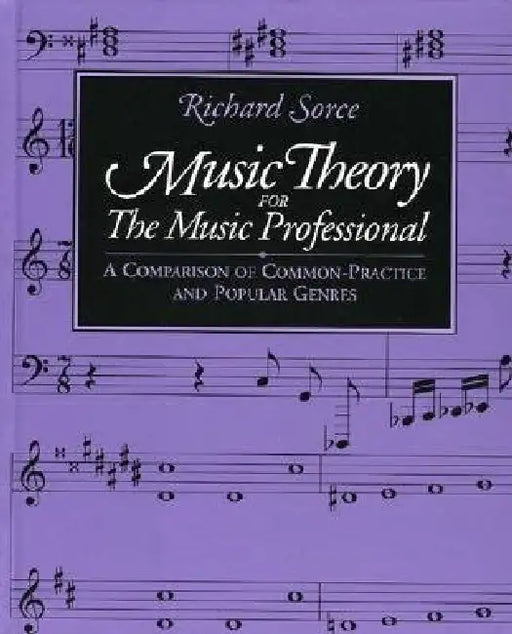 Music Theory for the Music Professional by Richard Sorce