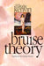 Bruise Theory by Natalie Kenvin