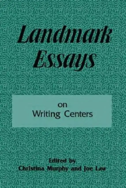 Landmark Essays on Writing Centers  by Christina Murphy