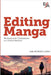 Editing Manga: Working with translations in a visual medium by Mitsuko Cash, Jan