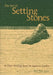 The Art of Setting Stones: And Other Writings from the Japanese Garden by Marc Peter Keane