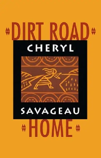 Dirt Road Home by Cheryl Savageau