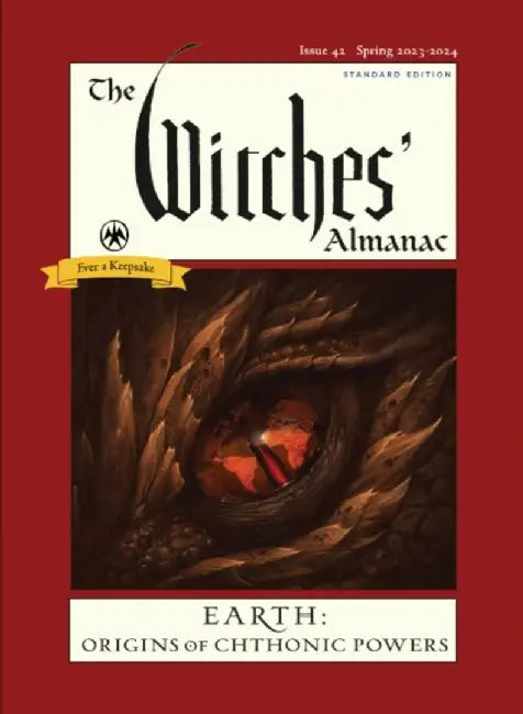 The Witches' Almanac 2023-2024 Standard Edition Issue 42: Earth: Origins of Chthonic Powers by Andrew Theitic