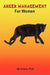 Anger Management Skills for Women by Ph. D. Ida Greene