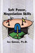 Soft Power Negotiation Skills by Ph. D. Ida Greene