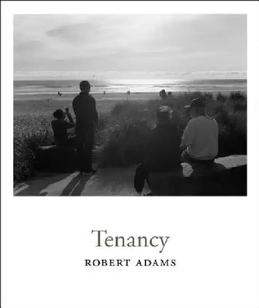 Robert Adams: Tenancy by Robert Adams