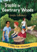 Trouble in Contrary Woods by Linda G. Salisbury