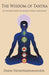 The Wisdom of Tantra by Dada Vedaprajinananda