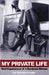 My Private Life by Mistress Nan