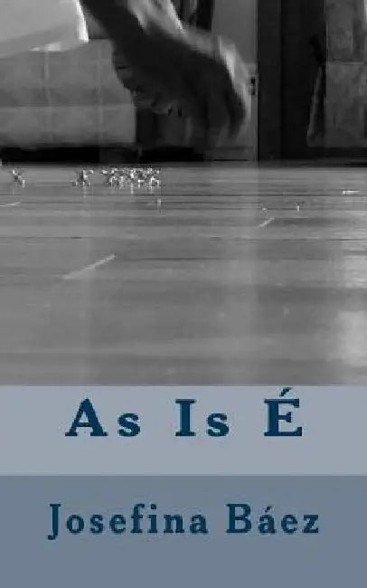 As Is E by Baez, Josefina