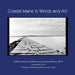 Coastal Maine in Words and Art: Gallery Fukurou's Reflections by Maine Writers, 2019 by Yohaku Yorozuya