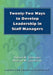 Twenty-Two Ways to Develop Leadership in Staff Managers by Robert W. Eichinger, Michael M. Lombardo