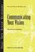 Communicating Your Vision by Talula Cartwright, David Baldwin