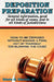 Deposition Preparation: For All Kinds Of Cases, And In All Jurisdictions by Edwin H., Jr. Sinclair