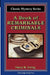 A Book Of Remarkable Criminals: From The Magic Lamp Classic Crime Series by Harry B. Irving