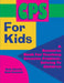 CPS for Kids: A Resource Book for Teaching Creative Problem-Solving to Children by Bob Stanish