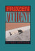 Frozen Accident: Poems by Alfred Arteaga