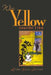 What Yellow Sounds Like by Linda Susan Jackson