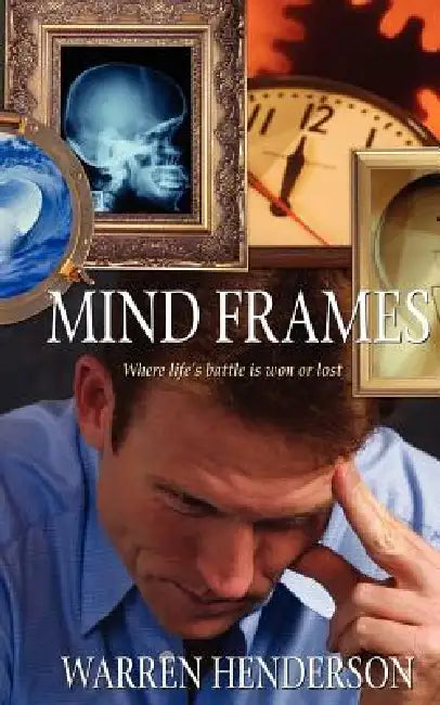 Mind Frames by Warren Henderson