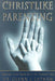 Christlike Parenting: Taking the Pain Out of Parenting by Glenn I. Latham