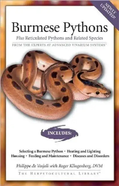 Burmese Pythons: Plus Reticulated Pythons and Related Species by Philippe De Vosjoli