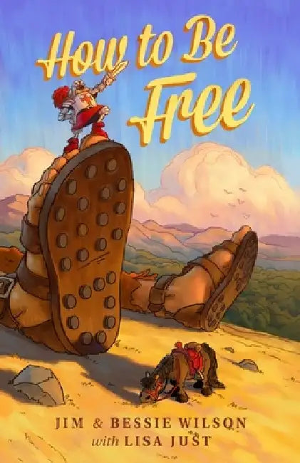 How to Be Free: More Essays on Christian Living by Jim Wilson