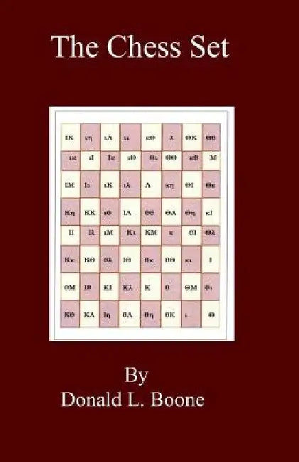 The Chess Set by Donald L. Boone