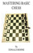 Mastering Basic Chess by Donald L. Boone