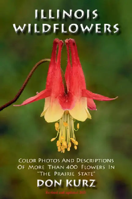 Illinois Wildflowers by Don Kurz