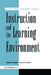 Instruction and the Learning Environment by James Keefe