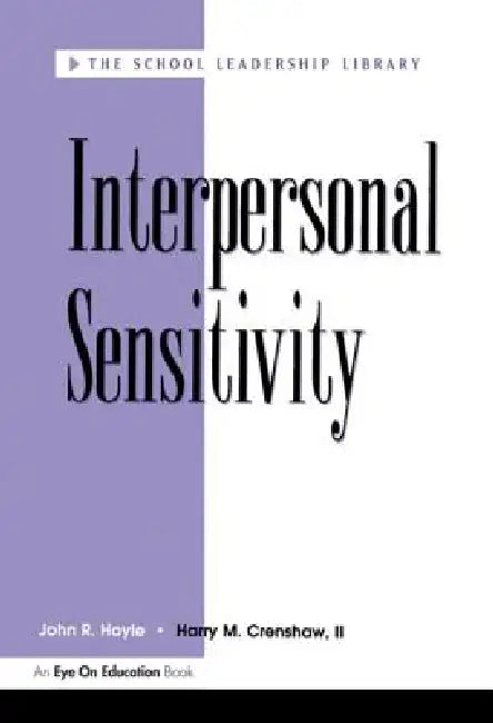 Interpersonal Sensitivity by Harry Crenshaw