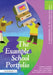 The Example School Portfolio: A Companion to the School Portfolio by Victoria Bernhardt