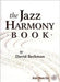 The Jazz Harmony Book by David Berkman