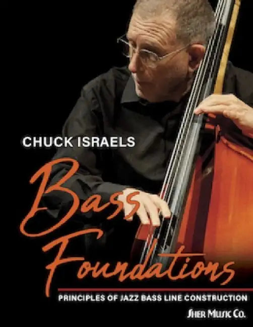 Bass Foundations by Chuck Israels