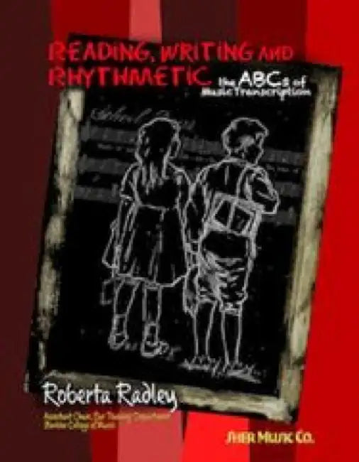 Reading, Writing and Rhythmetic by Roberta Radley