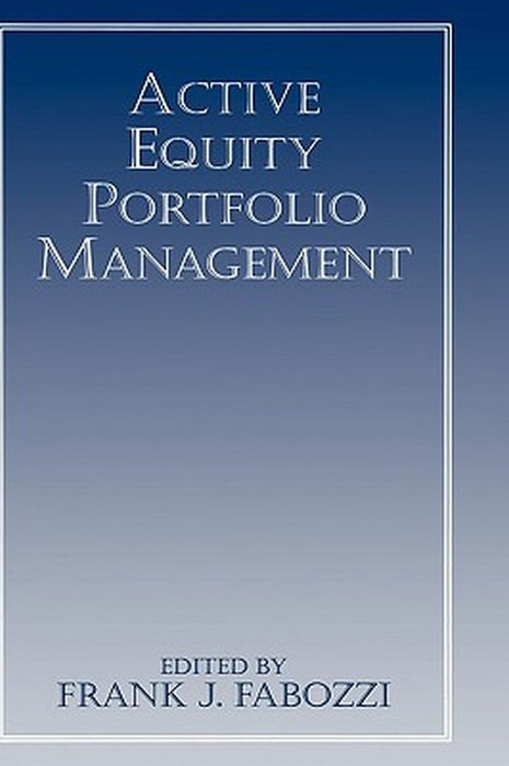 Active Equity Portfolio Management by Frank J. Fabozzi