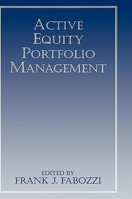Active Equity Portfolio Management by Frank J. Fabozzi