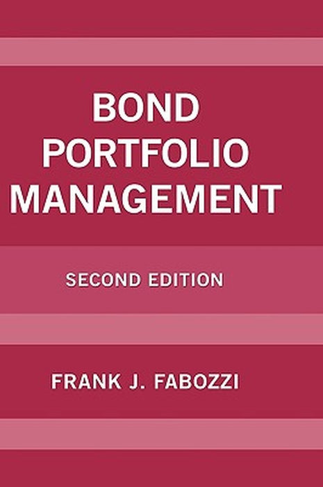 Bond Portfolio Management by Frank J. Fabozzi