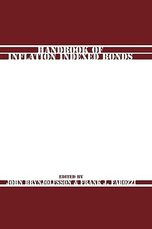 Handbook of Inflation Indexed Bonds by John Brynjolfsson