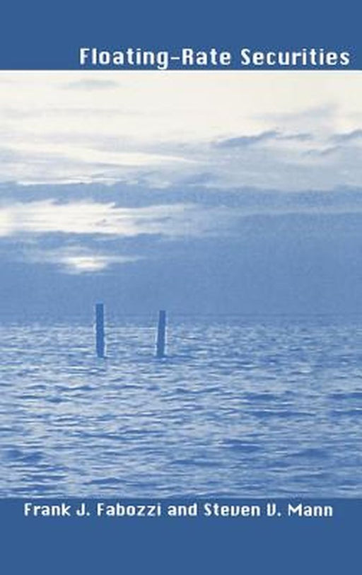 Floating-Rate Securities by Frank J. Fabozzi