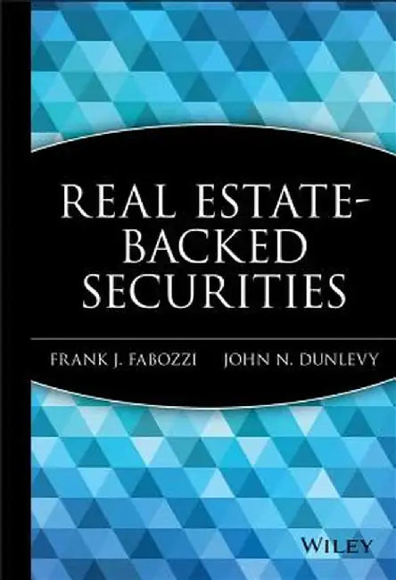 Real Estate-Backed Securities by Frank J. Fabozzi