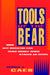 Tools of the Bear: How Any Investor Can Make Money When Stocks Go Down by Charles J. Caes