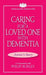 Caring for a Loved One with Dementia: A Conversation with Philip Burley by Philip Burley