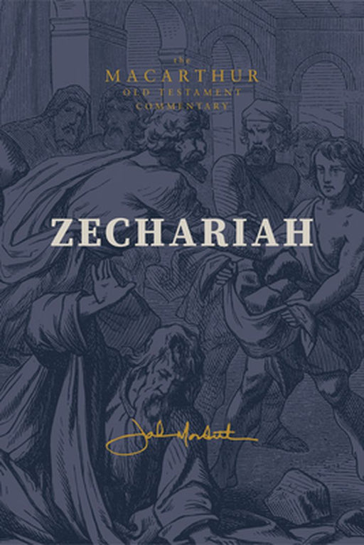 Zechariah by John MacArthur