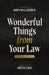 Wonderful Things from Your Law: A Daily Devotional by Abner Chou, John F. MacArthur, Paul Twiss