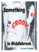 Something Is Crook in Middlebrook by James R. Hugunin